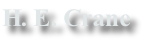 H. E. Crane
