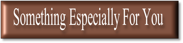 Something Especially For You
