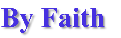 By Faith
