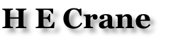 H E Crane
