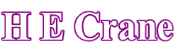 H E Crane
