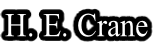 H. E. Crane

