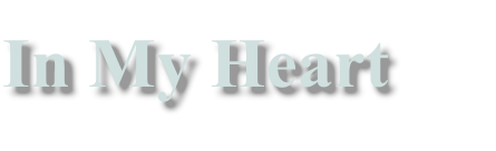 In My Heart
