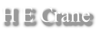 H E Crane
