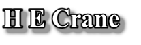 H E Crane
