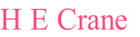 H E Crane

