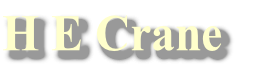 H E Crane
